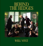 Will Vogt: Behind the Hedges