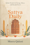 Sattva Daily: Indian Rituals for Energy, Sleep, and Steady Mood