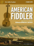 The American Fiddler (Neuausgabe). (2 Violinen) und Klavier, Gitarre: Old-time, Bluegrass, Cajun and Texas Style fiddle tunes of the USA. Violine (2 Violinen) und Klavier, Gitarre ad lib.. Ausgabe mit CD.