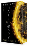 Project Hail Mary (Deluxe Edition): A Novel