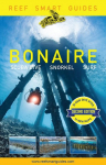 Reef Smart Guides Bonaire (Second Edition): Scuba Dive. Snorkel. Surf. (Best Netherlands Bonaire Diving Spots, Scuba Diving Travel Guide)