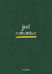 Just Remember