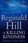 A Killing Kindness: A Dalziel and Pascoe novel