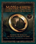 Middle-Earth from Script to Screen: Building the World of the Lord of the Rings and the Hobbit