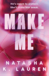 Make Me: WELCOME TO YOUR NEXT MAFIA OBSESSION