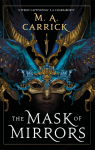 The Mask of Mirrors: Rook and Rose, Book One