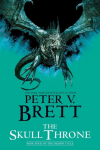 The Skull Throne: Book Four of The Demon Cycle
