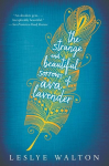 The Strange and Beautiful Sorrows of Ava Lavender
