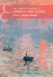 The Cambridge Companion to French Art Song
