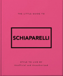 The Little Guide to Schiaparelli