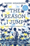 The Reason I Jump: One Boys Voice from the Silence of Autism