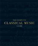 The Complete Classical Music Guide