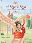 A Royal Ride: Catherine the Greats Great Invention