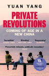 Private Revolutions: Coming of Age in a New China