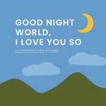 Good Night, World I Love You So: A Little Book of Gratitude