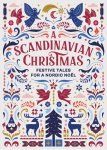 A Scandinavian Christmas: Festive Tales for a Nordic No&euml;l