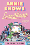 Annie Knows Everything: The new workplace romance that will have you laughing out loud