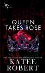Queen Takes Rose