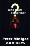 Who Shall Deliver Me?