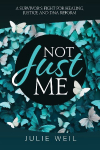 Not Just Me: A Survivors Fight For Healing, Justice, and DNA Reform