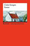Foster: [Fremdsprachentexte] - Englischer Text mit deutschen Worterkl&auml;rungen. Niveau B1-B2 (GER) - Buchvorlage des Filmerfolgs The Quiet Girl