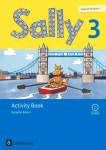 Sally 3. Schuljahr. Activity Book mit Audio-CD. Ausgabe Bayern (Neubearbeitung) - Englisch ab Klasse 3: Englisch ab Klasse 3. Mit Portfolioheft