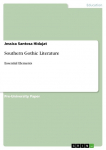 Southern Gothic Literature: Essential Elements