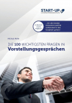 Die 100 wichtigsten Fragen in Vorstellungsgespr&auml;chen: Mit den besten Antworten auf Deutsch und Englisch perfekt vorbereitet in das Gespr&auml;ch gehen
