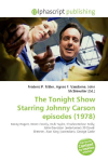 The Tonight Show Starring Johnny Carson episodes (1978): Kenny Rogers, Norm Crosby, Dub Taylor, Charles Nelson Reilly, John    Davidson (entertainer) 30 David Brenner, Alan King (comedian), George    Carlin
