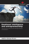Emotional intelligence and entrepreneurship: How emotions influence the training of young entrepreneurs