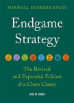 Endgame Strategy: The Revised and Expanded Edition of a Chess Classic