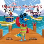 The Okachoowa Mugwamps Cajun Vacation