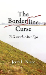 The Borderline Curse: Talks with Alter Ego