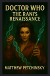 Doctor Who: The Ranis Renaissance