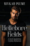 Hellebore Fields: A Dark Academia Hockey Romance