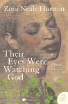 Their Eyes Were Watching God: A Novel