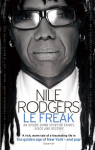 Le Freak: An Upside Down Story of Family, Disco and Destiny