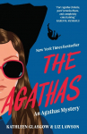 The Agathas: Part Agatha Christie, part Veronica Mars, and completely entertaining. Karen M. McManus