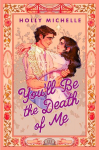 Youll Be the Death of Me: A brand-new magical, cozy paranormal romance, perfect for summer 2026