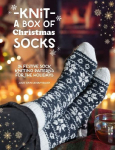 Knit a Box of Christmas Socks: 24 Festive Sock Knitting Patterns for the Holidays: 24 Festive Sock Knitting Patterns for the Holidays