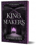 Kingmakers Year Three: A Spicy Dark College Bully Romance