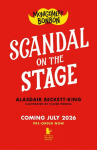 Montgomery Bonbon: Scandal on the Stage