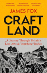 Craftland: A Journey Through Britain's Living Past