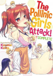 The Pollinic Girls Attack!: Complete