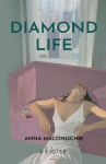 Diamond Life: Short Stories