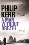 A Man Without Breath: A Bernie Gunther Novel