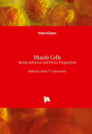 Muscle Cells: Recent Advances and Future Perspectives