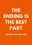 The Ending is the Best Part