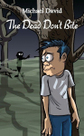 The Dead Dont Bite