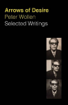 Arrows of Desire: Selected Writings 1963-2002